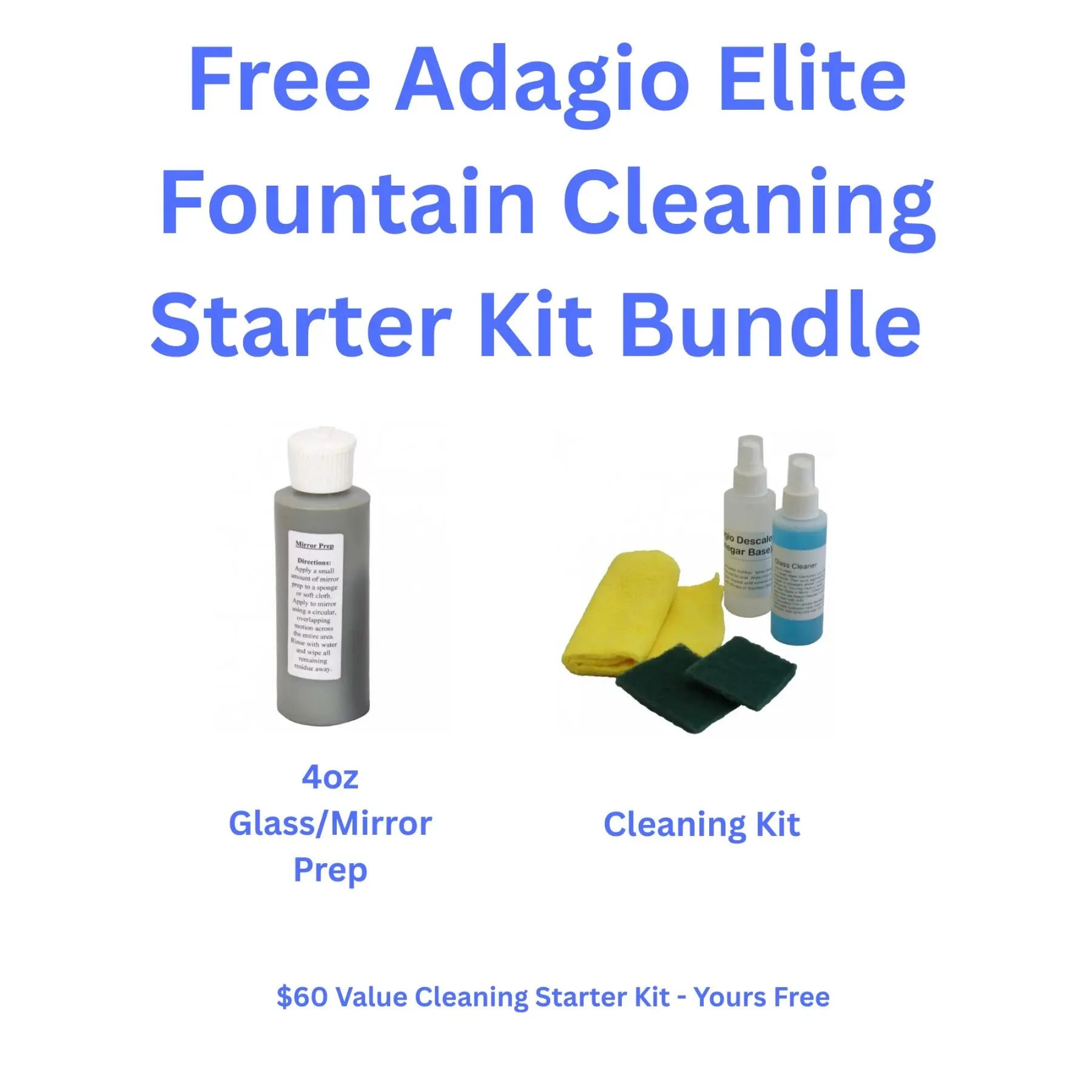 Promotional graphic for a Free Adagio Elite Fountain Cleaning Starter Kit Bundle, showing a 4oz glass/mirror prep bottle and a cleaning kit with spray bottles, cloths, and sponges on a white background with blue text.